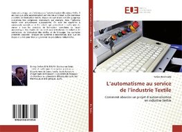 L'automatisme au service de l'industrie Textile