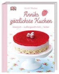 Anniks göttlichste Kuchen