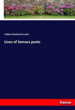Lives of famous poets