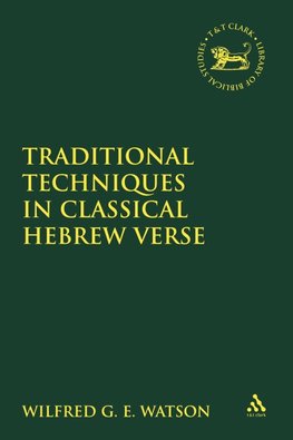 Traditional Techniques in Classical Hebrew Verse