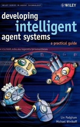 Developing Intelligent Agent Systems