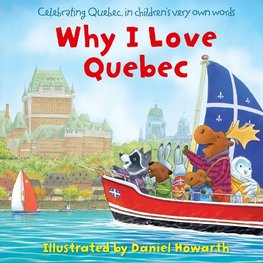 WHY I LOVE QUEBEC EX BRD