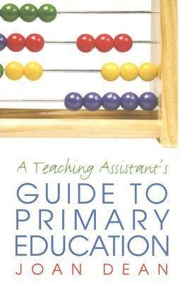 A Teaching Assistant's Guide to Primary Education