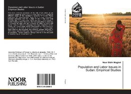 Population and Labor Issues in Sudan: Empirical Studies