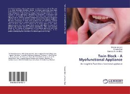 Twin Block - A Myofunctional Appliance