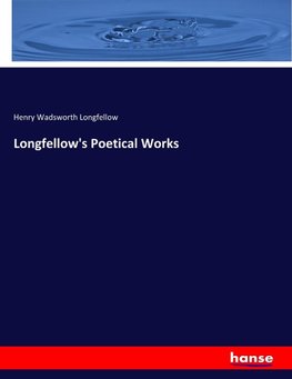 Longfellow's Poetical Works
