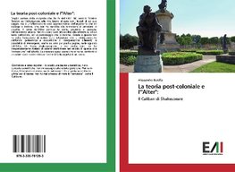 La teoria post-coloniale e l'"Alter":