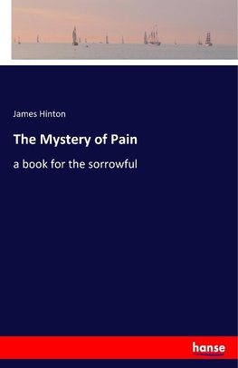 The Mystery of Pain