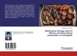 Mechanical Energy used in Wheat and Groundnut production of Junagadh