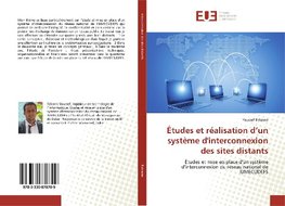 Études et réalisation d'un système d'interconnexion des sites distants