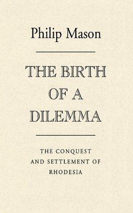 The Birth of a Dilemma