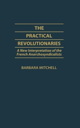Practical Revolutionaries