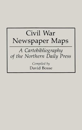 Civil War Newspaper Maps