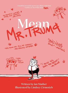 Mean Mr. Trump (Hardcover)