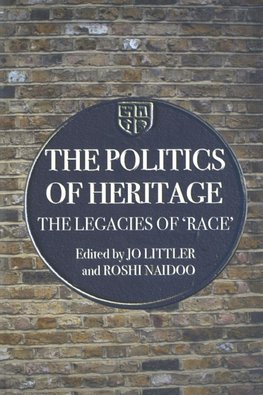 The Politics of Heritage