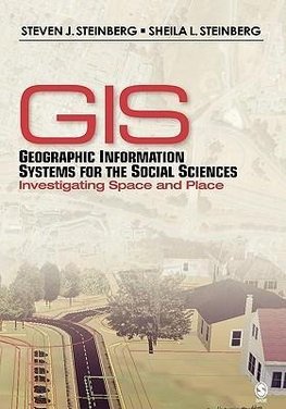 Geographic Information Systems for the Social Sciences