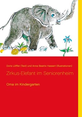 Zirkus-Elefant im Seniorenheim