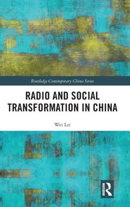 Radio and Social Transformation in China