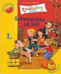 Englisch entdecken - Die Kindergartenbande: Schweinchen ist los!