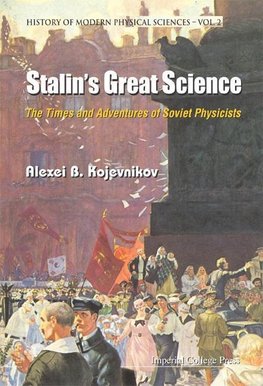 STALIN'S GREAT SCIENCE              (V2)