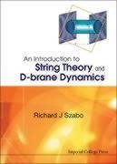 INTRO TO STRING THEORY D-BRANE DYNS