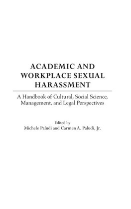 Academic and Workplace Sexual Harassment