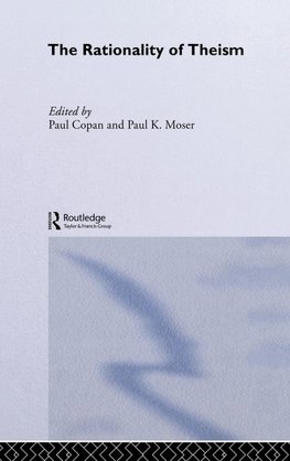 The Rationality of Theism