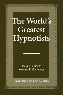 World's Greatest Hypnotists