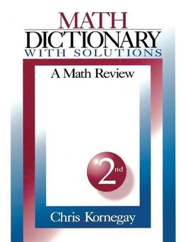 Math Dictionary with Solutions
