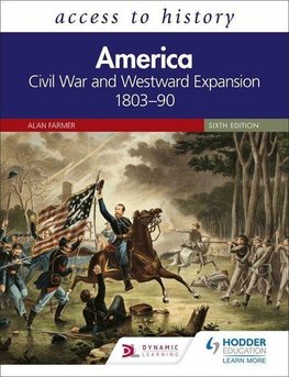 Access to History: America: Civil War and Westward Expansion 1803-90