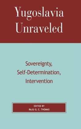 Yugoslavia Unraveled