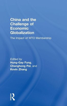 China and the Challenge of Economic Globalization