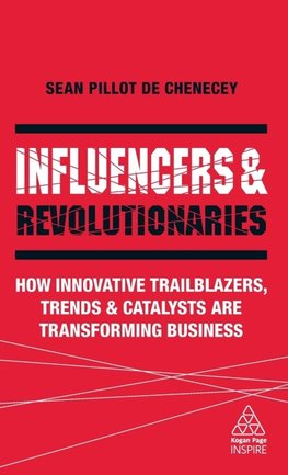 Influencers and Revolutionaries