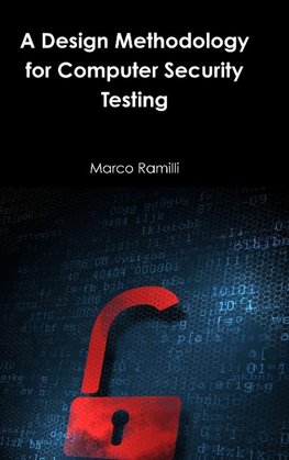 A Design Methodology for Computer Security Testing