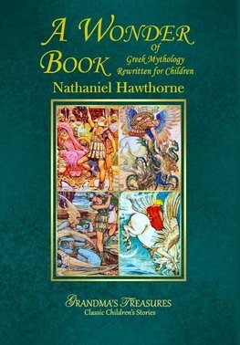 A WONDER BOOK OF GREEK MYTHOLOGY