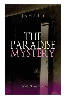 THE PARADISE MYSTERY (Murder Mystery Classic)