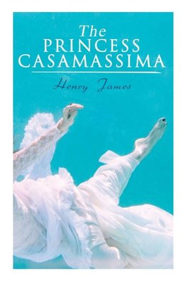 The Princess Casamassima