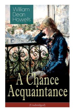 A Chance Acquaintance (Unabridged)