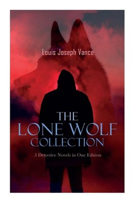 The Lone Wolf Collection - 5 Detective Novels in One Edition