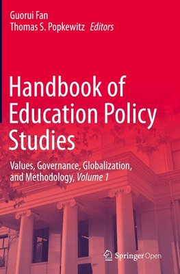 Handbook of Education Policy Studies