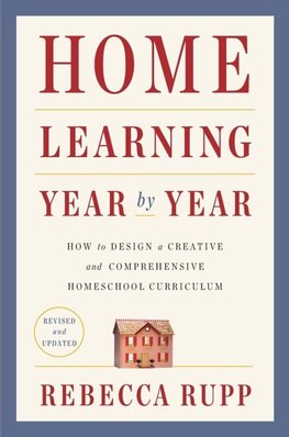 Home Learning Year by Year, Revised and Updated