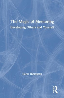 The Magic of Mentoring