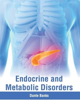 Endocrine and Metabolic Disorders