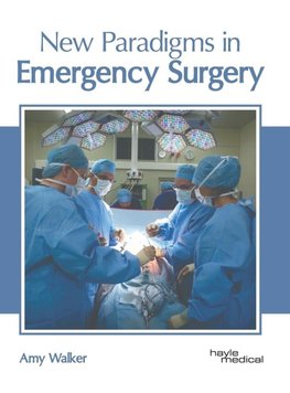 New Paradigms in Emergency Surgery