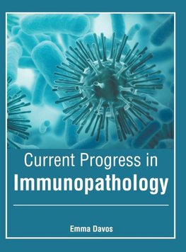Current Progress in Immunopathology
