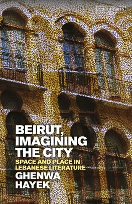 Beirut, Imagining the City