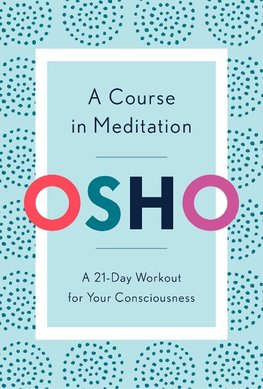 A Course in Meditation