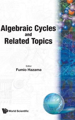 ALGEBRAIC CYCLES & RELATED TOPICS