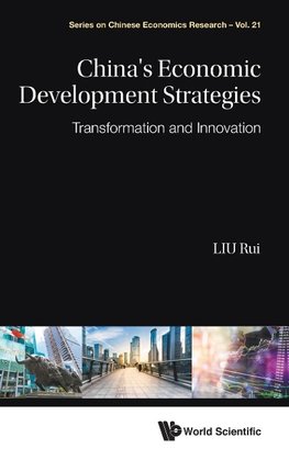 CHINA'S ECONOMIC DEVELOPMENT STRATEGIES
