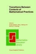 Transitions Between Contexts of Mathematical Practices